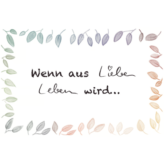 Wenn aus Liebe Leben wird ... - Grußkarten von Benito und Maus